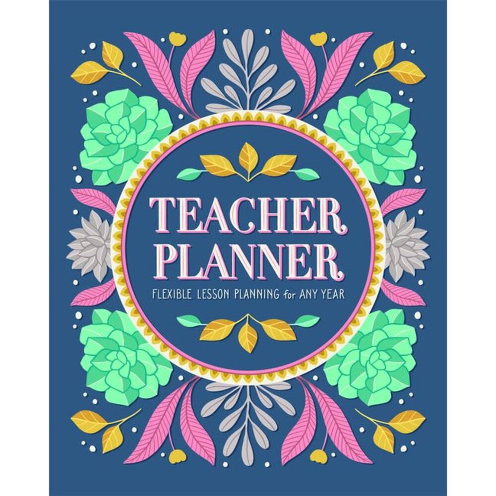 Teacher Planner: Flexible Lesson Planning for Any Year -- Rockridge Press